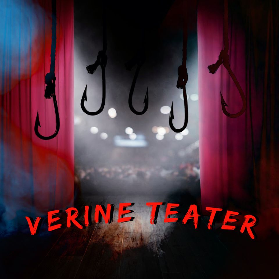 Verine Teater [Bloody Theater]