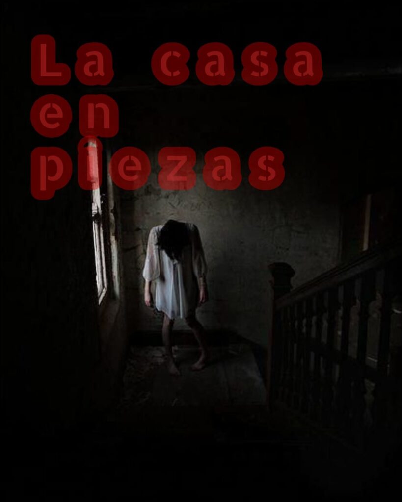 La Casa en Piezas