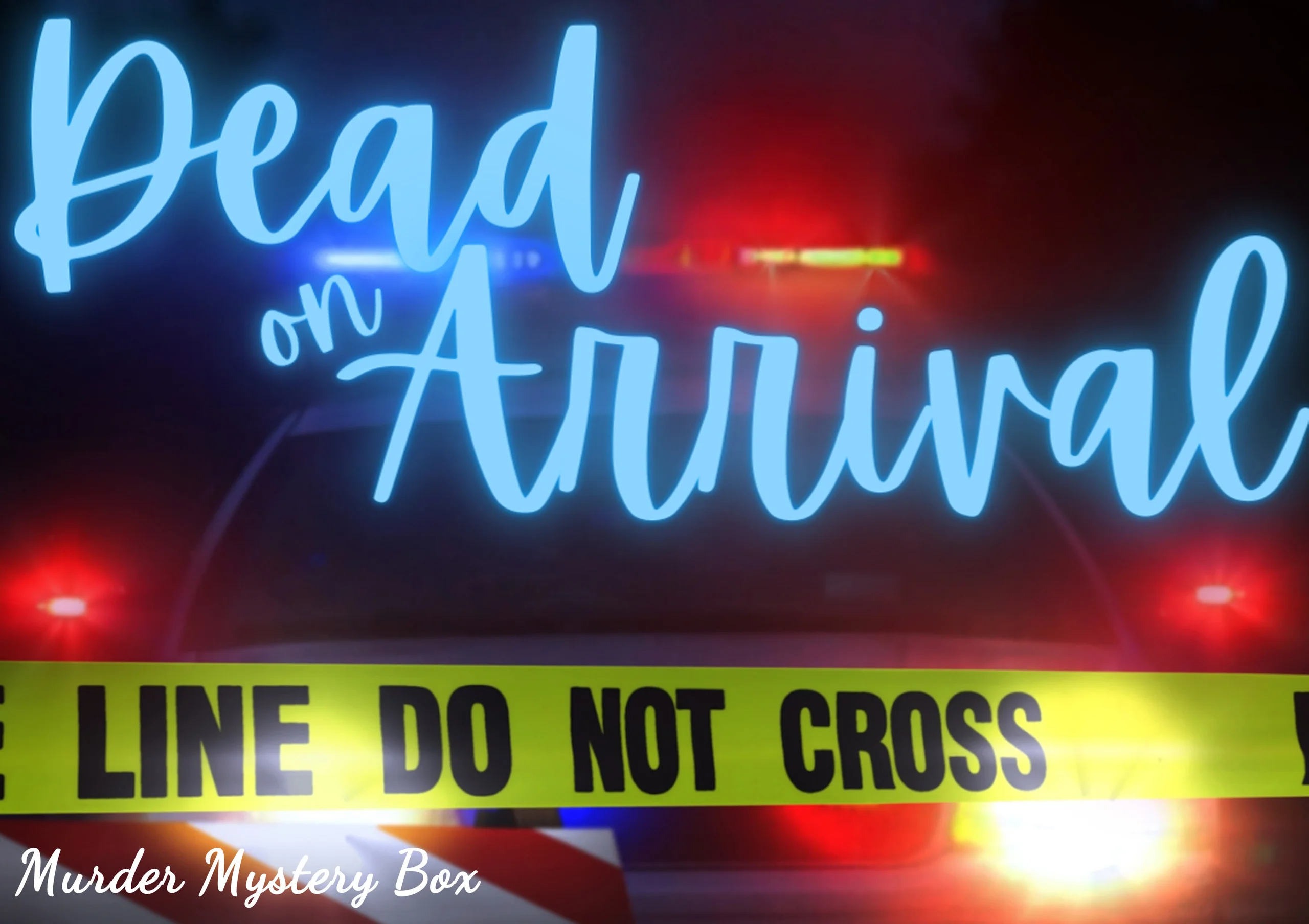 Dead on Arrival
