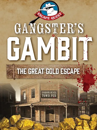 Gangster's Gambit - The Great Gold Escape [prev. Stick Up In The Pub]