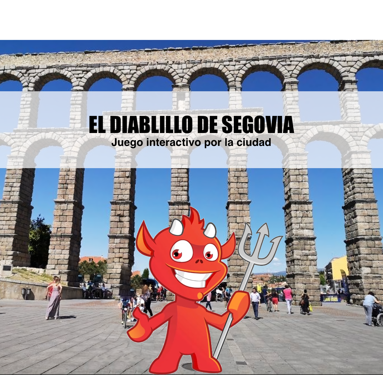 El Diablillo de Segovia [The Devil of Segovia] [Outdoor]
