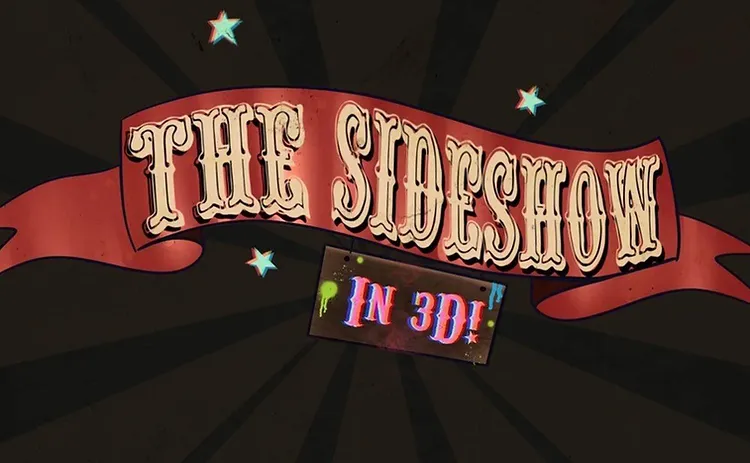 The Sideshow in 3D
