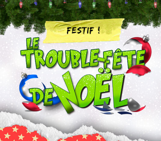 Le Trouble-fête De Noël [The Christmas Trouble-maker]