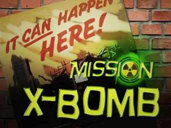 Mission X-Bomb