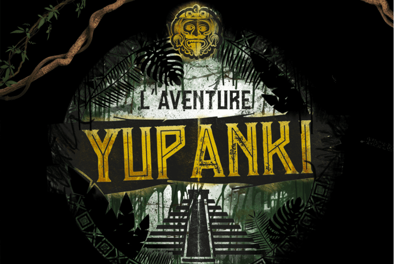 L’aventure Yupanki