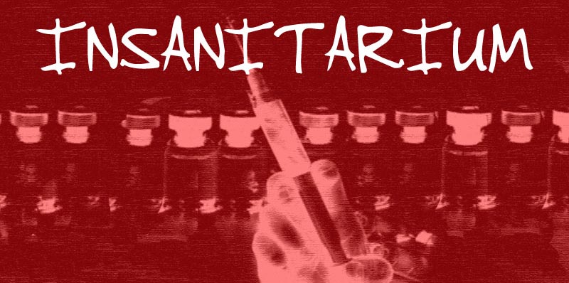 Insanitarium