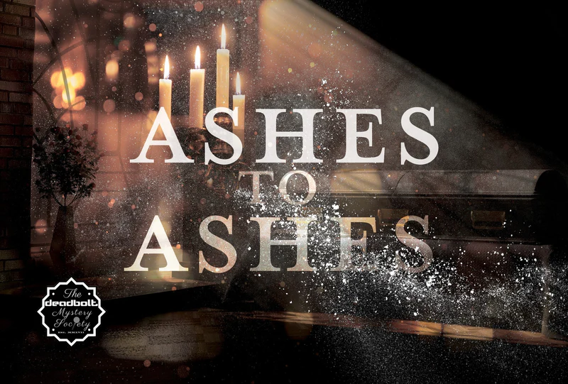 Ashes to Ashes