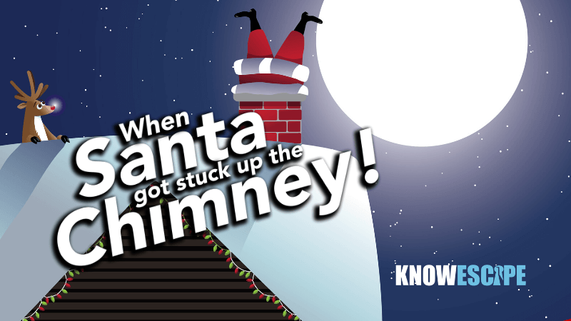 Santa Got Stuck Up The Chimney