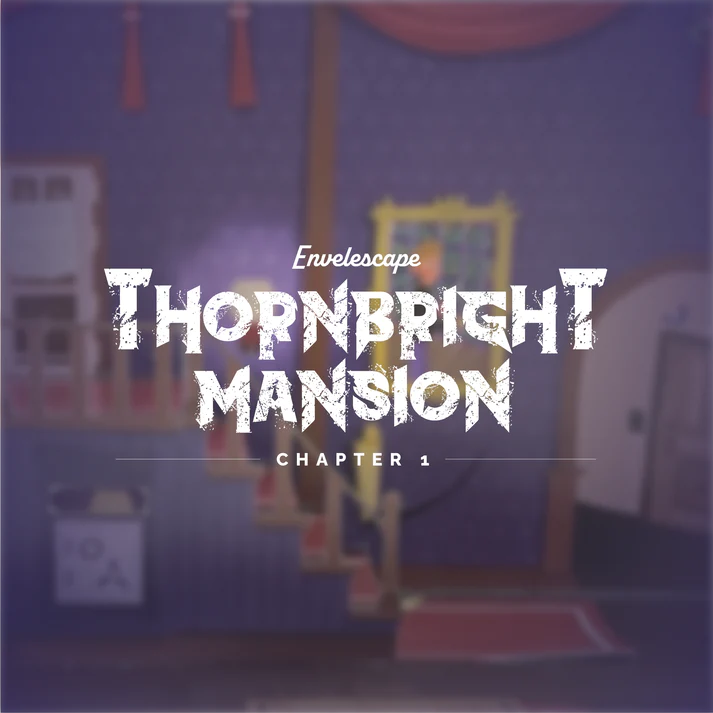 Thornbright Mansion: Chapter 1
