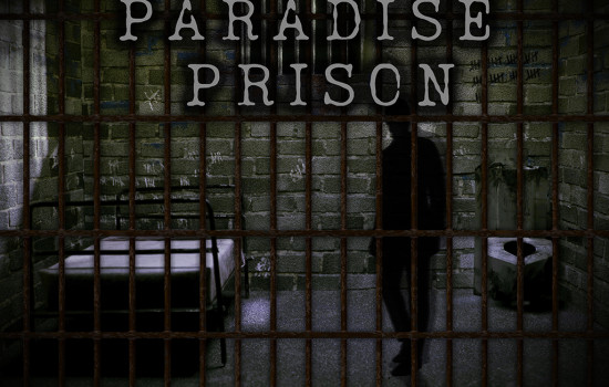 Paradise Prison