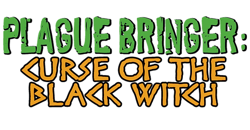 Plague Bringer: Curse of the Black Witch