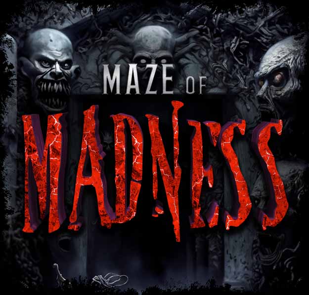 Maze of Madness
