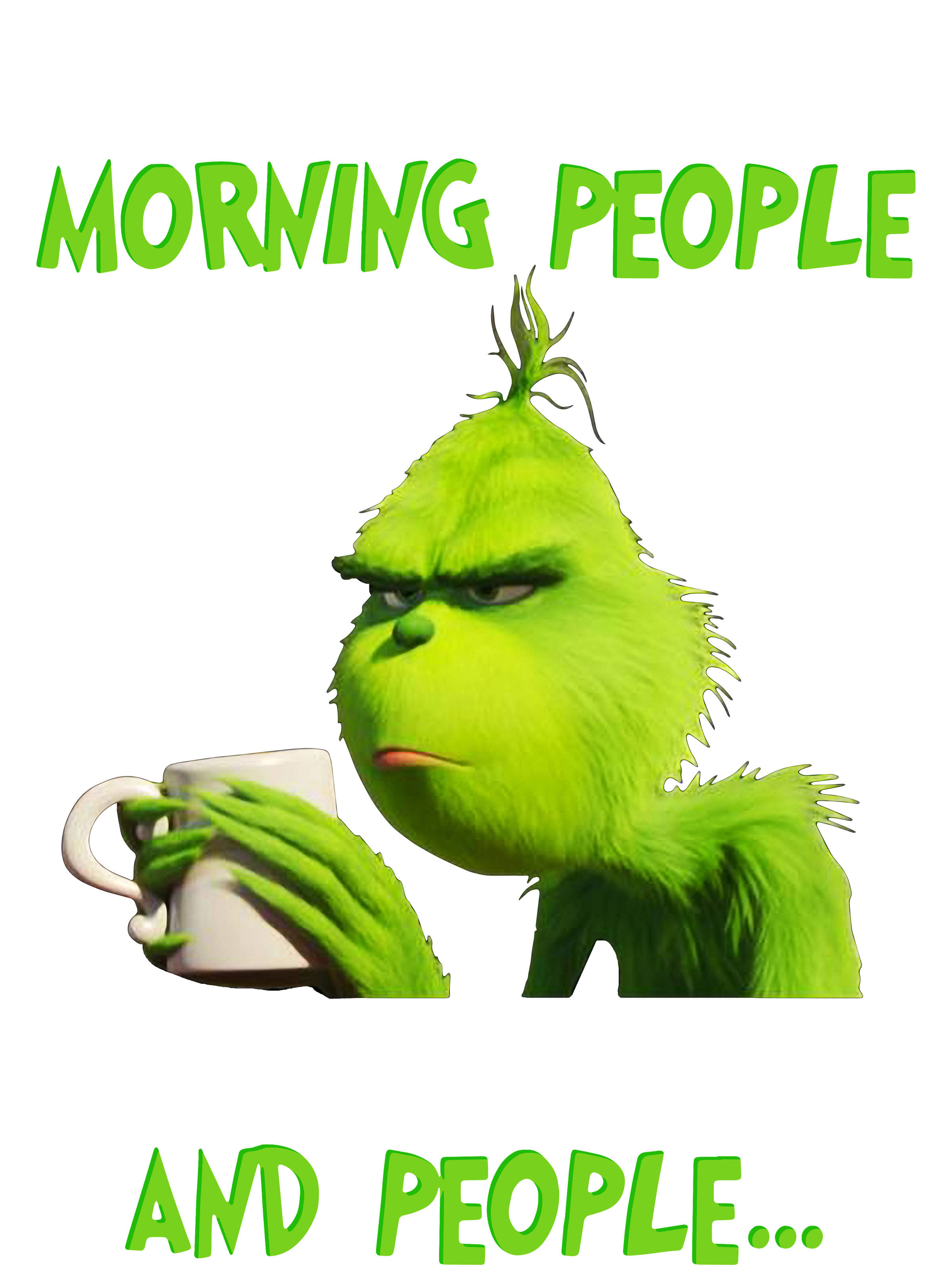 Download Grinch I hate morning people and morning and people sweater