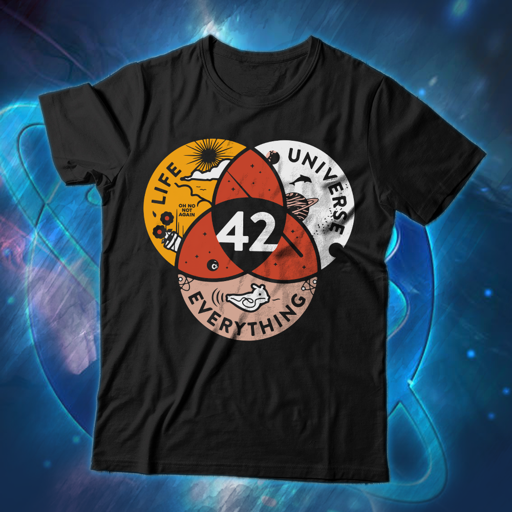 42 Life universe everything shirt