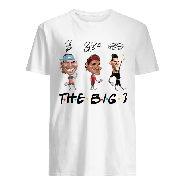 Rafael Nadal Roger Federer And Novak Djokovic Signatures The Big 3 Shirt