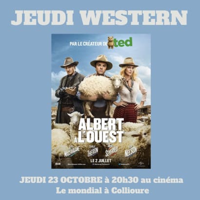 Cycle western décallé : ALBERT A L'OUEST jeudi 23 octobre 2025 au Cinéma Mondial de Collioure