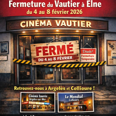 Fermeture du Vautier à Elne du 4 au 8 février 2026 Fermeture du Vautier à Elne du 4 au 8 février 2026