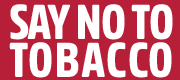 Say No to Tobacco