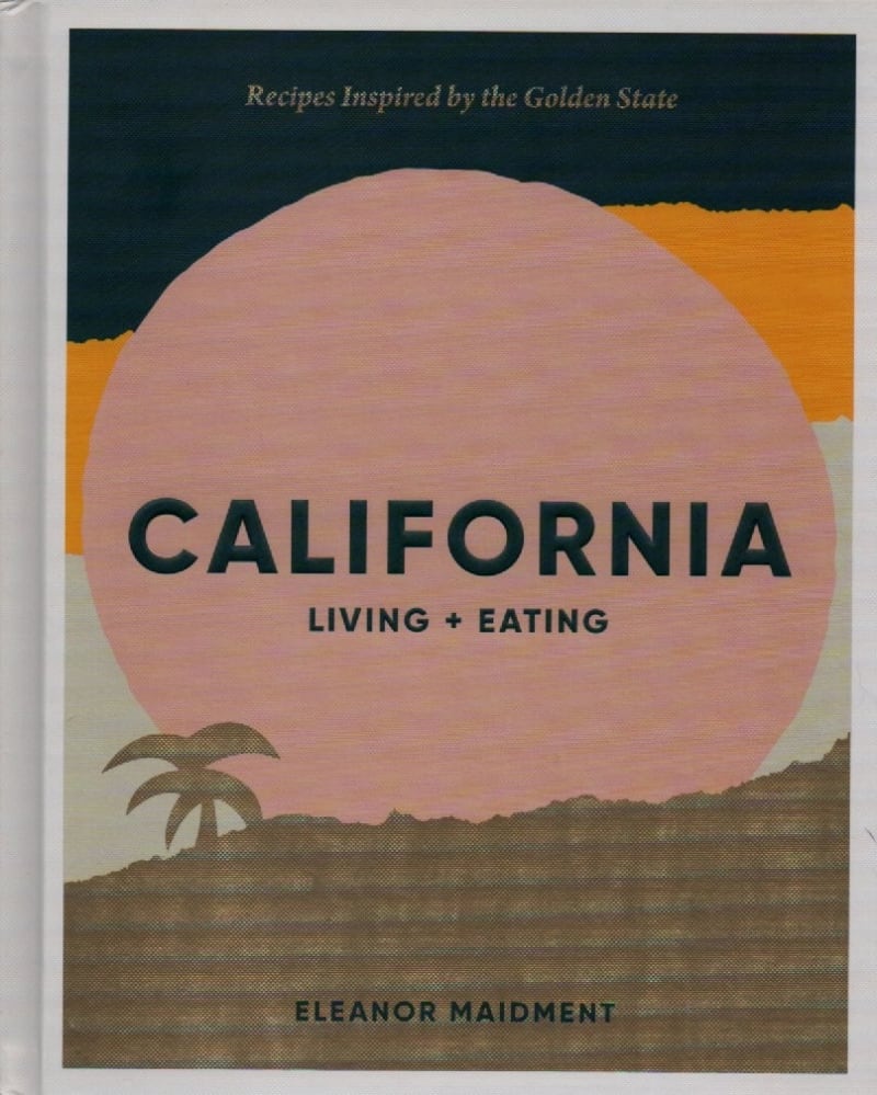 California Living + Eating