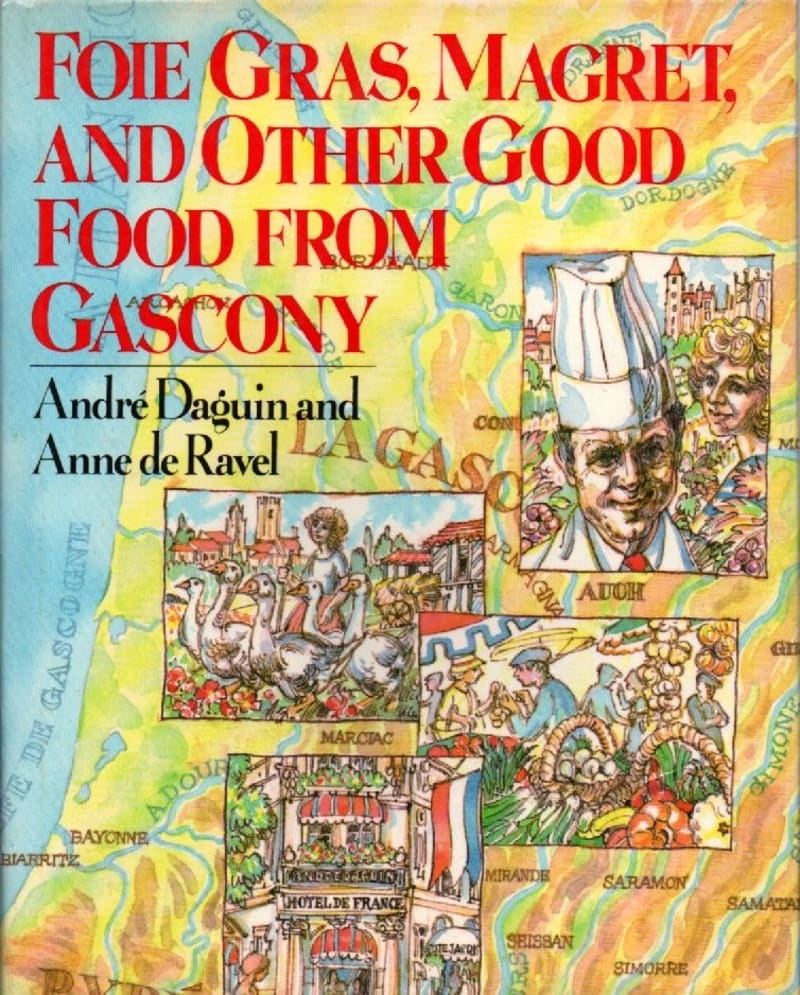 Foie Gras, Magret, and Other Good Food from Gascony