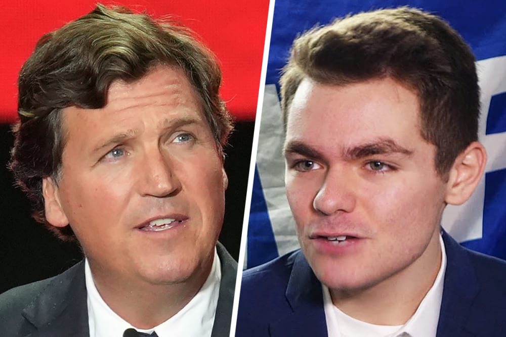 Tucker Carlson; Nick Fuentes.