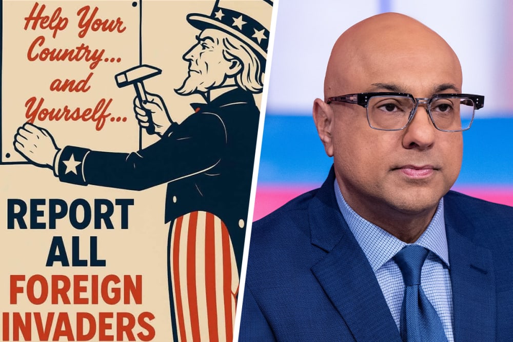 A poster posted on DHS's Instagram which illustrates Uncle Sam calling on Americans to "report all foreign invaders"; Ali Velshi.