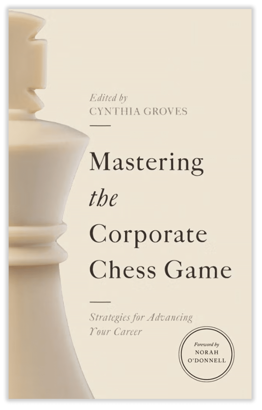 Cynthia Groves’ new book, “Mastering the Corporate Chess Game."