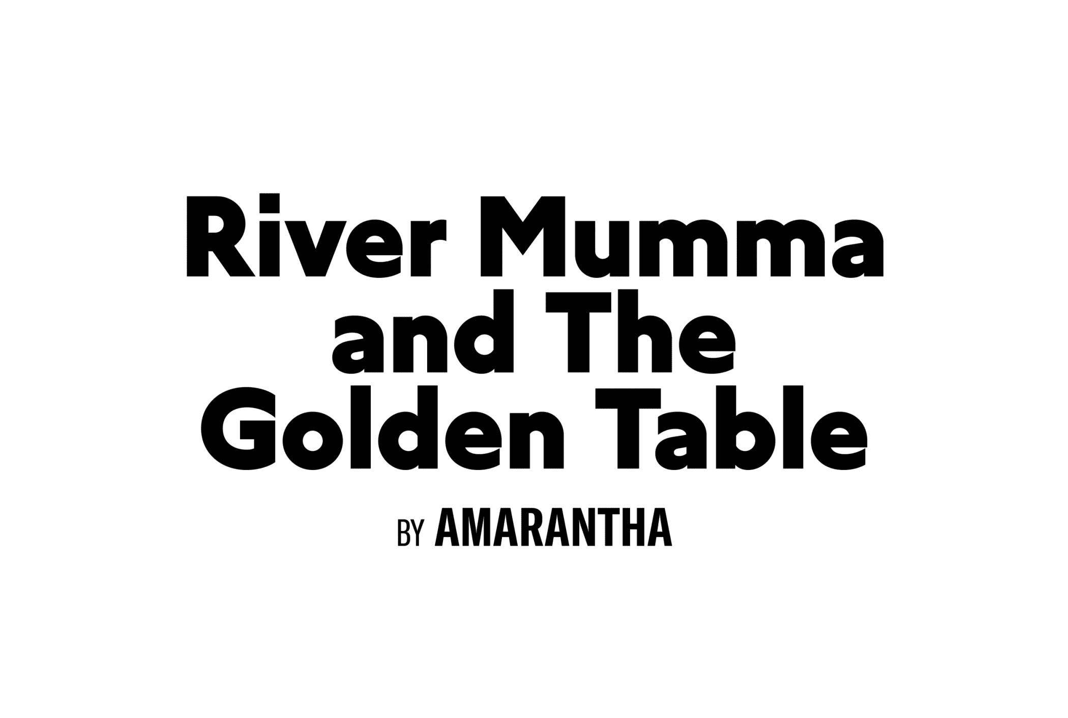 River Mumma and The Golden Table 