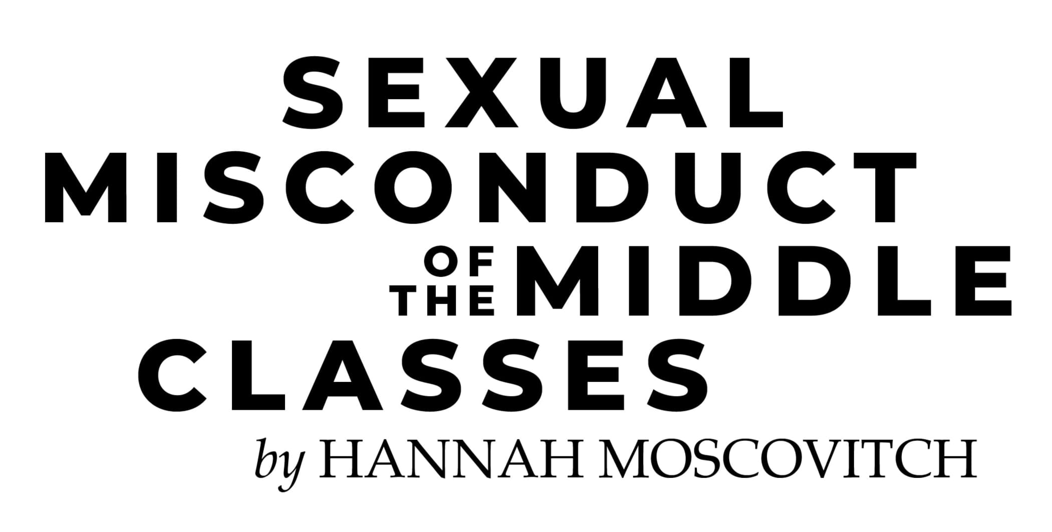 Sexual Misconduct of the Middle Classes