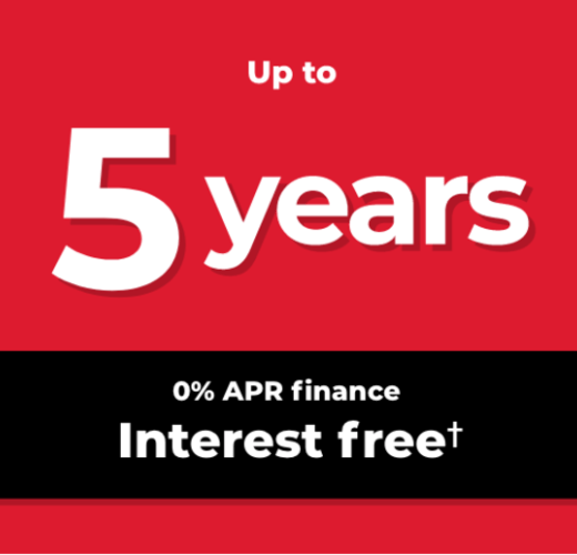 UP TO 5 YEARS INTEREST FREE