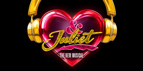 Click Here For Premium Seating Tickets To Any Performance of & Juliet & Juliet On Broadway Tickets