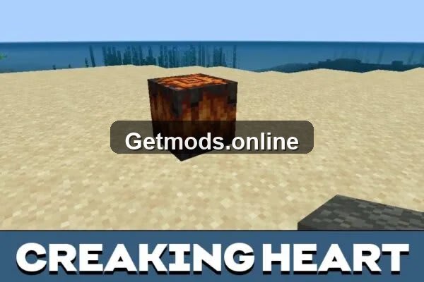 Creaking Heart from 1.22 Update Mod for Minecraft PE