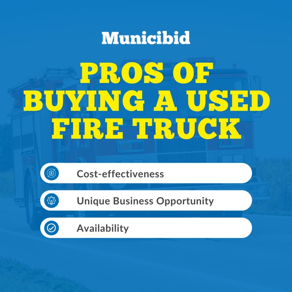 Pros of Buying a Used Fire Truck infographic