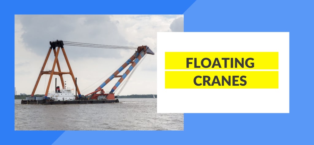 Types of Cranes - Floating Cranes