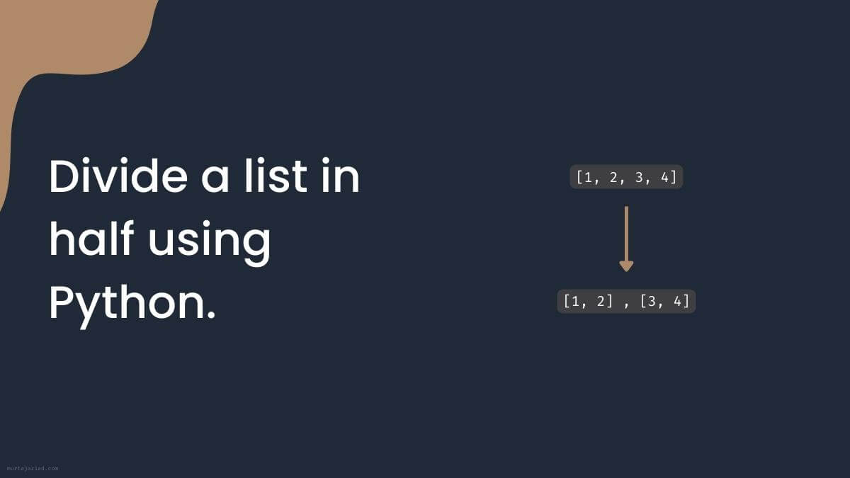 Divide A List In Half Using Python Murtaja Ziad