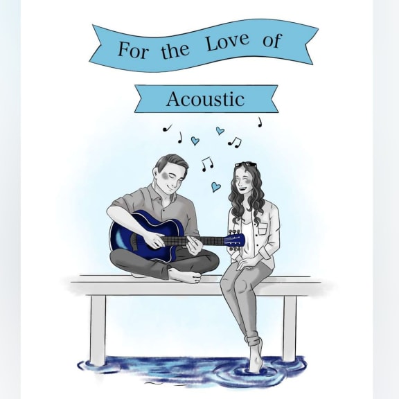 For The Love of Acoustic