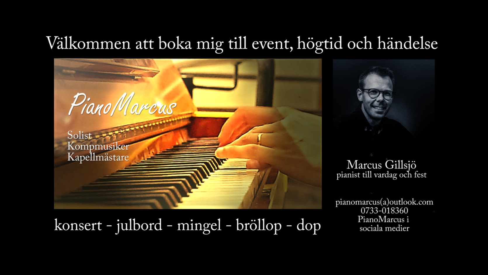 PianoMarcus - pianist till vardag och fest, bild 1