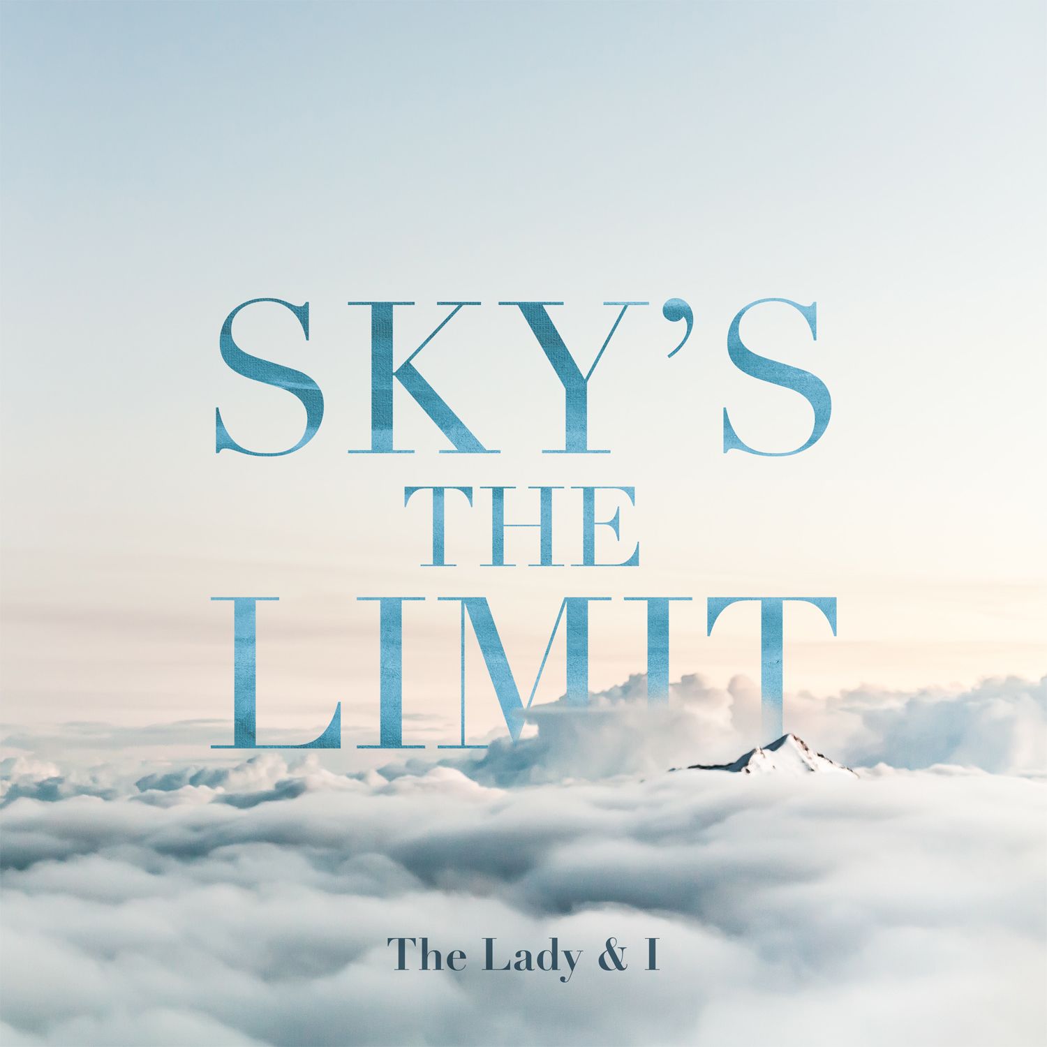 Skys The Limit By The Lady And I Song License