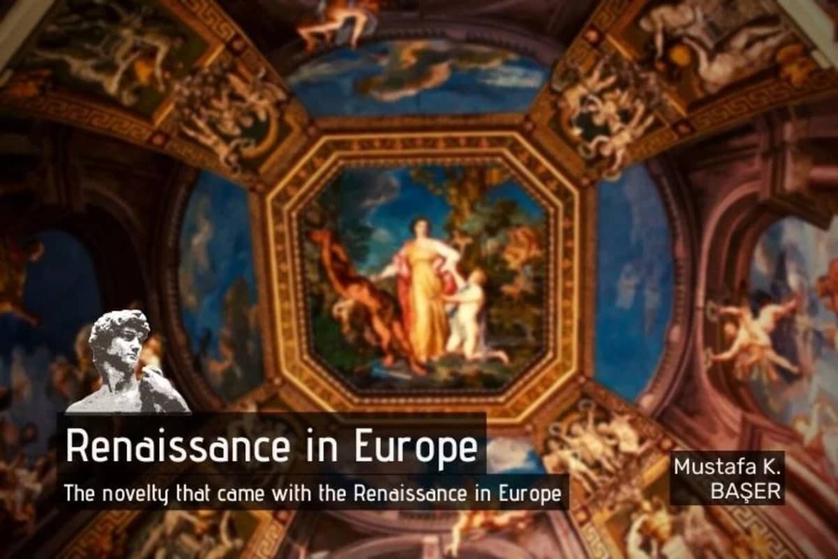The Novelty That Came With the Renaissance in Europe