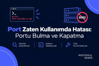 Port Zaten Kullanımda Hatası: Portu Bulma ve Güvenle Kapatma