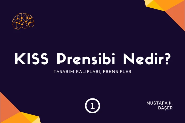 KISS Prensibi Nedir?