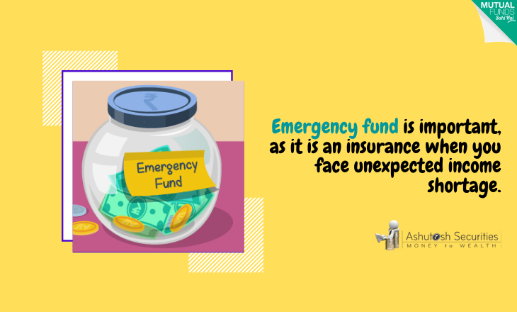 Emergency fund is important, as it is an insurance when you face unexpected income shortage 