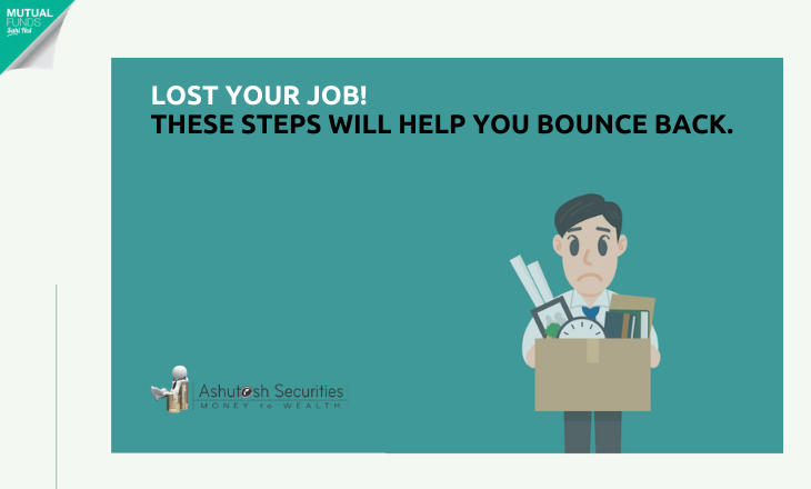 Lost Your Job! These Steps Will Help You Bounce Back