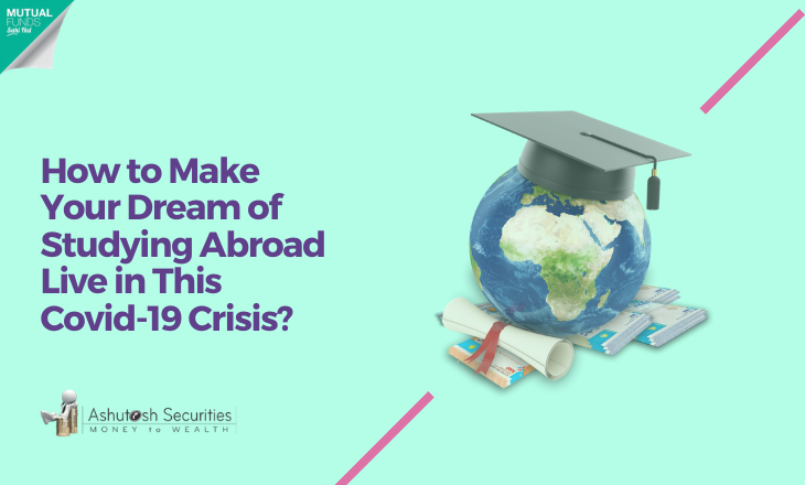 How to Make Your Dream of Studying Abroad Live in This Covid-19 Crisis?