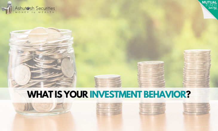 What Is Your Investment Behavior?