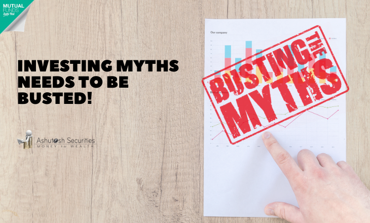 Investing Myths Needs To Be Busted!