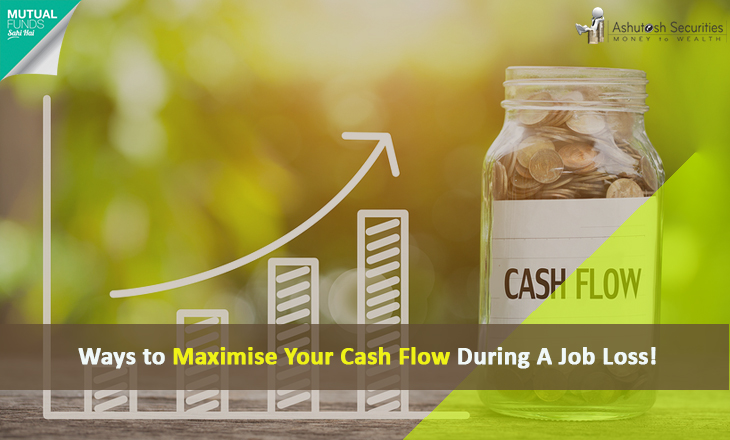 Ways To Maximize Your Cash Flow During A Job Loss!