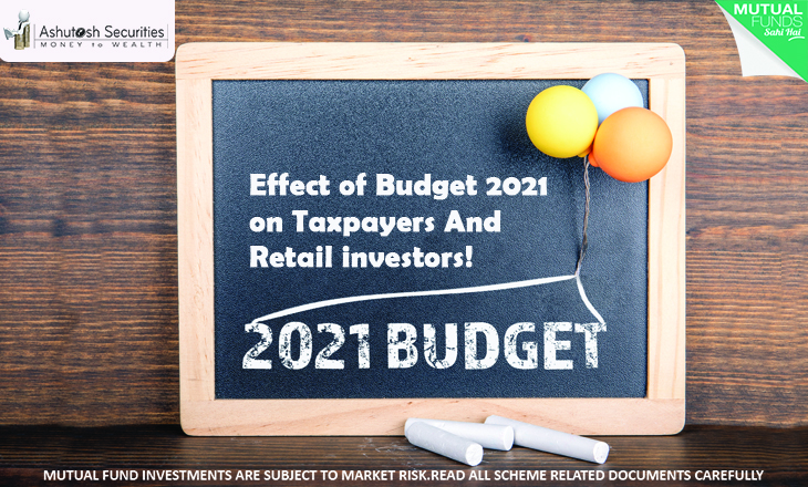 Effect of Budget 2021 on Taxpayers And Retail investors! 