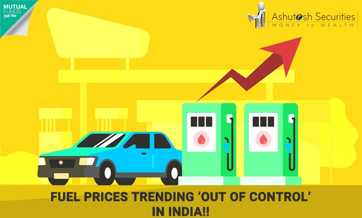 Fuel Prices Trending ‘OUT OF CONTROL’ In India!!