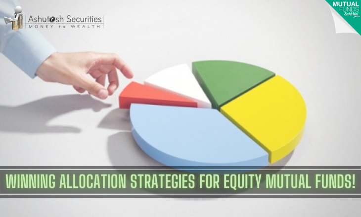 Winning Allocation Strategies For Equity Mutual Funds!